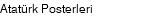 Atatürk Posterleri
